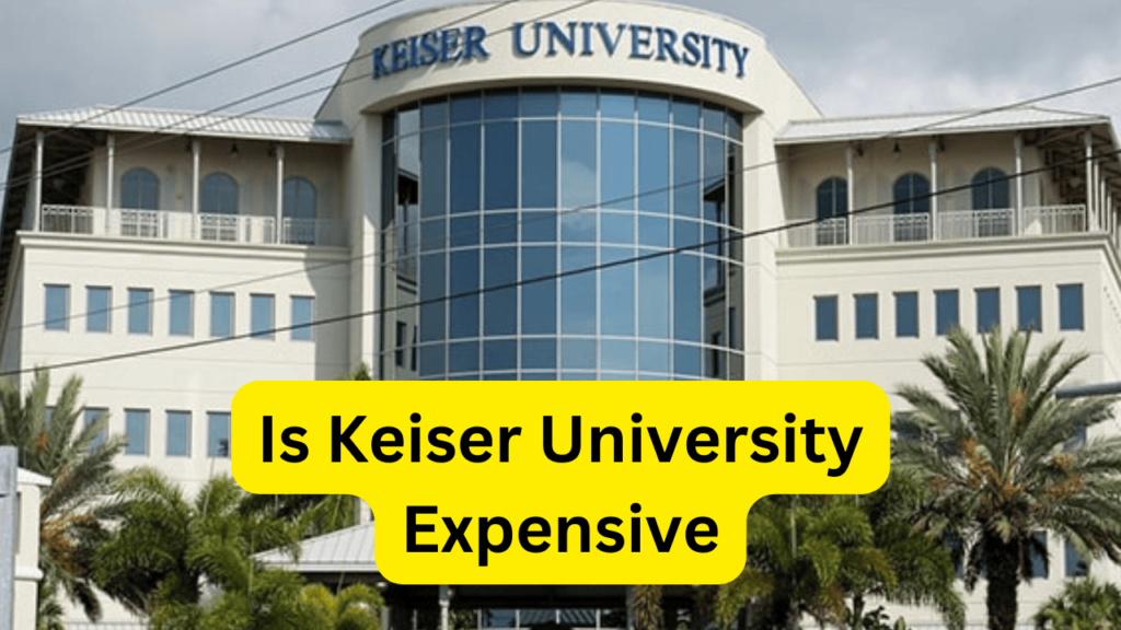 Is-keiser-university-expensive